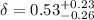 $\delta=0.53^{+0.23}_{-0.26}$