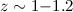 $z\sim 1{-}1.2$