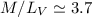 $M/L_V \simeq 3.7$