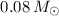 $0.08\,\mbox{$M_\odot$}$