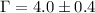 $\Gamma=4.0\pm0.4$