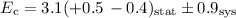 $E_{\rm c}=3.1(+0.5\,-0.4)_{\rm stat}\pm0.9_{\rm sys}$