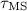 $\tau_{\rm MS}$