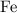$\element{Fe}$