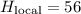 $H_{{\rm local}}=56$