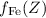 $f_\mathrm{Fe}(Z)$