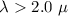$\lambda > 2.0 ~\mu$