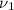 $\nu_1$