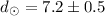 $d_{\odot}=7.2\pm0.5$