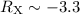 $R_{\rm X} \sim -3.3$