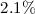 $2.1\%$