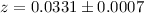 $z=0.0331\pm0.0007$