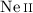 $\ion{Ne}{ii}$