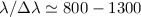 $\lambda/\Delta\lambda \simeq 800-1300$