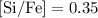 ${\rm [Si/Fe]}=0.35$