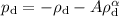 $p_{\rm d}=-\rho_{\rm d} - A \rho_{\rm d}^{\alpha}$