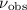 $\nu_{\rm obs}$