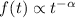 $f(t)\propto t^{-\alpha}$