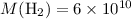 $M({\rm H}_2) = 6 \times 10^{10}$