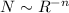 $N\sim R^{-n}$