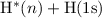 ${\rm H}^{*}(n) + {\rm H}(1{\rm s})$