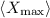 $\langle X_{\max} \rangle$