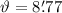 $\vartheta=8\farcm77$