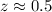 $z\approx0.5$