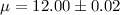 $\mu=12.00 \pm 0.02$