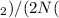 $_2)/(2N($