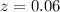 $z = 0.06$
