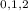 $_{0,1,2}$