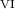 $\scriptstyle{\rm VI}$