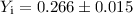 $Y_{\mathrm{i}}=0.266 \pm 0.015$