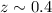 $z \sim 0.4$