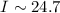 $I\sim 24.7$