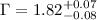 $\Gamma=1.82_{ - 0.08}^{ + 0.07}$