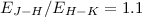 $E_{J-H}/E_{H-K}=1.1$