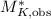 $M^{\ast}_{K,{\rm obs}}$