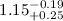 $1.15^{\rm -0.19}_{+0.25}$