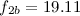 $f_{\mathrm 2b} = 19.11$