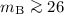 $m_{\rm B}\ga26$