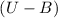 $(U-B)$