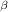 $^{\beta}$