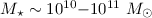 $M_{\star}\sim10^{10}{-}10^{11}~M_{\odot}$
