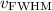 $v_{\mathrm{FWHM}}$