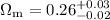 $\Omega_{\rm m} = 0.26^{+0.03}_{-0.02}$