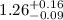 $1.26^{\rm +0.16}_{-0.09}$