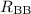 $R_{\mathrm{BB}}$