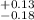 $^{+0.13}_{-0.18}$